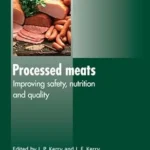 Processed Meats: Improving Safety, Nutrition and Quality