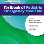 Fleisher & Ludwig's Textbook of Pediatric Emergency Medicine