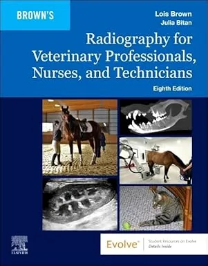 Radiography for Veterinary Professionals Nurses and Technicians 8th Edition