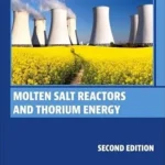 : Molten Salt Reactors and Thorium Energy,