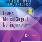 Lewis's Medical-Surgical Nursing: Assessment and Management of Clinical Problems,