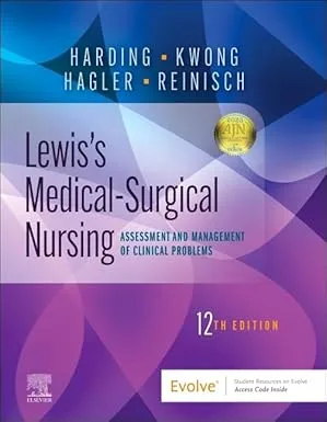 Lewis's Medical-Surgical Nursing: Assessment and Management of Clinical Problems,