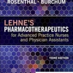 Lehne's Pharmacotherapeutics for Advanced Practice Nurses and Physician Assistants