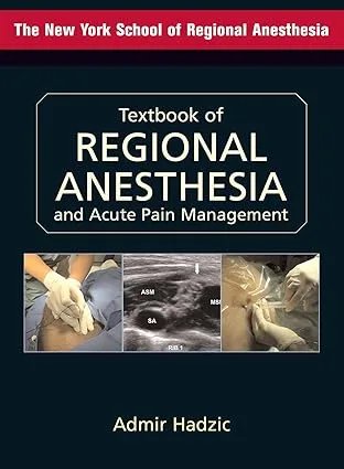 Textbook of Regional Anesthesia