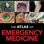 Atlas of Emergency Medicine, Fifth Edition