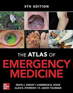 Atlas of Emergency Medicine, Fifth Edition