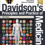 Davidson’s Principles and Practice of Medicine 25th Edition